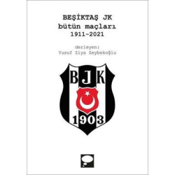 Beşiktaş JK Bütün Maçları...