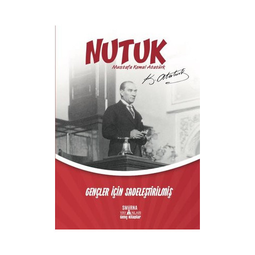 Nutuk - Gençler İçin Sadeleştirilmiş Mustafa Kemal Atatürk