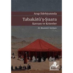 Tabakatü'ş-Şuara: Kavram ve Kriterler - Arap Edebiyatında Muammer Sarıkaya