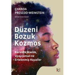 Düzeni Bozuk Kozmos Chanda Prescod - Weinstein