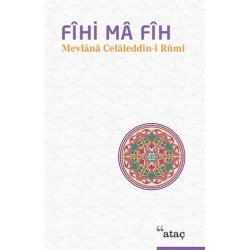Fihi Ma Fih - Mevlana Celaleddin Rumi