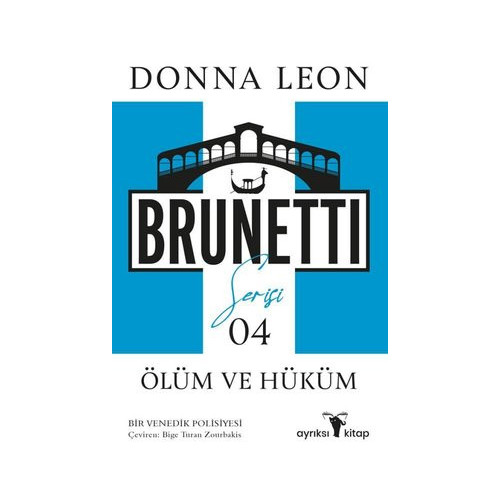 Ölüm ve Hüküm - Brunetti Serisi 4 Donna Leon