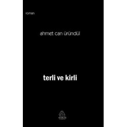 Terli ve Kirli Ahmet Can...