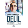 Delil Affetmez Ahmet Ali Bektaş
