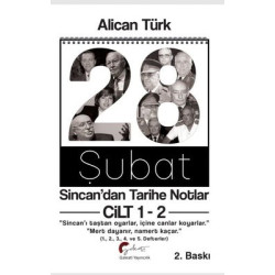 28 Şubat - Sincan'dan Tarihe Notlar Cilt 1-2 Alican Türk