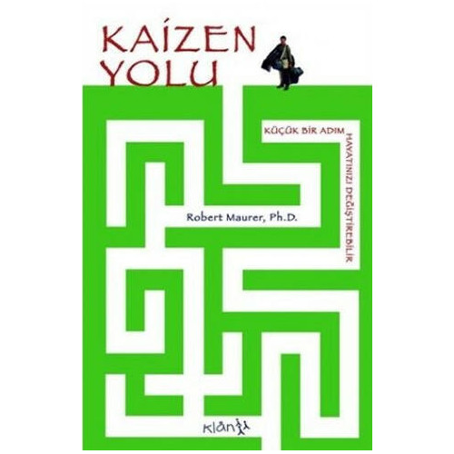 Kaizen Yolu - Robert Maurer