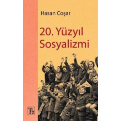 20. Yüzyıl Sosyalizmi Hasan Coşar