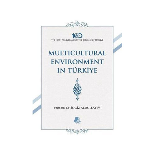 Multicultural Environment İn Türkiye Chingiz Abdullayev