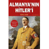 Almanya'nın Hitleri: Adolf Hitler'in Tek Resmi Biyografisi Heinz A. Heinz