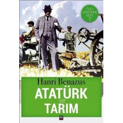 Atatürk ve Tarım-Özel Atatürk Seti 7 Hanri Benazus