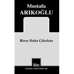 Biraz Daha Çikolata - Tiyatro Oyun Dizisi 681 Mustafa Arıkoğlu