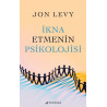 İkna Etmenin Psikolojisi Jon Levy