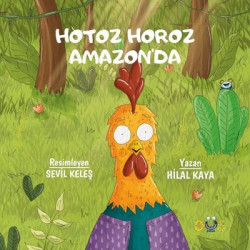 Hotoz Horoz Amazon'da Hilal...