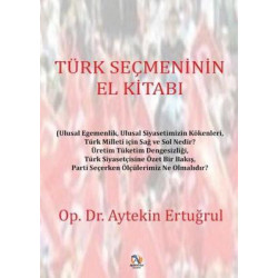 Türk Seçmeninin El Kitabı...