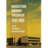 Anadolu'nun İmarında Yarışmalar - 1930 - 1990 Kolektif