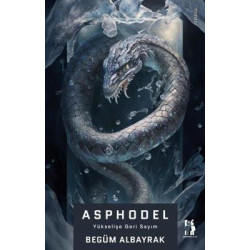Asphodel - Yükselişe Geri Sayım Begüm Albayrak