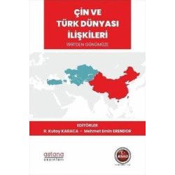 Çin ve Türk Dünyası...