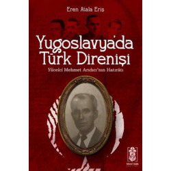 Yugoslavya'da Türk Direnişi...