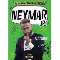 Neymar JR - Bu Kitabın Kahramanı Sensin! Ali Turan