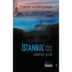 İstanbul'da Deniz Yok Türker Alpertonga