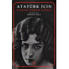 Atatürk İçin Canını Veren Kadın  Kolektif