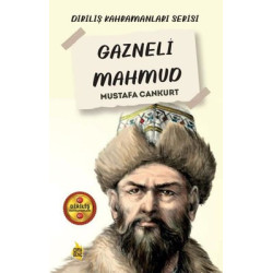 Gazneli Mahmud - Diriliş Kahramanları Serisi Mustafa Cankurt