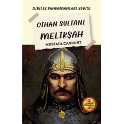 Cihan Sultanı Melikşah - Diriliş Kahramanları Serisi Mustafa Cankurt