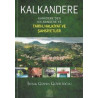 Kalkandere - Karadere'den Kalkandere'ye Tarih Halkiyat Ve Şahsiyetler İshak Güven Güvelioğlu