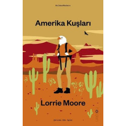 Amerika Kuşları Lorrie Moore