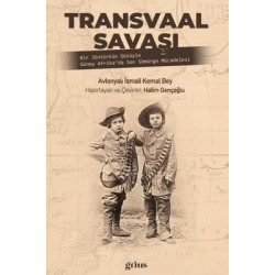 Transvaal Savaşı Avlonyalı İsmail Kemal Bey