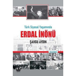 Türk Siyasal Yaşamında Erdal İnönü Şavgu Aydın
