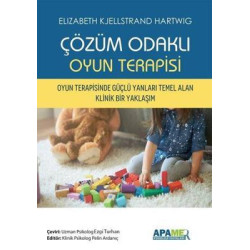 Çözüm Odaklı Oyun Terapisi Elizabeth Kjellstrand Hartwig
