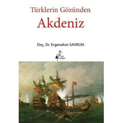 Akdeniz - Türklerin Gözünden Ergenekon Savrun