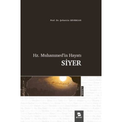 Hz. Muhammed'in Hayatı Siyer Şefaettin Severcan