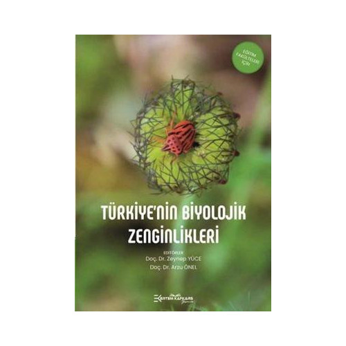 Türkiye'nin Biyolojik Zenginlikleri Zeynep Yüce