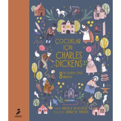 Çocuklar için Charles Dickens - 8 En Sevilen Öykü Birarada Angela Mcallıster