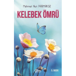 Kelebek Ömrü Mehmet Nuri...