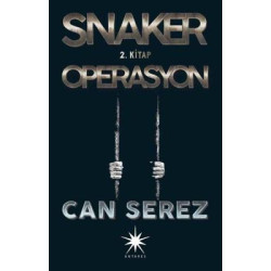 Snaker 2. Kitap - Operasyon Can Serez