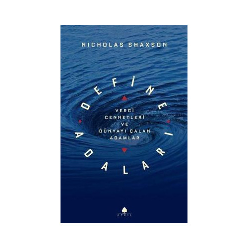 Define Adaları - Vergi Cennetleri ve Dünyayı Çalan Adamlar Nicholas Shaxson