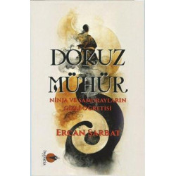 Dokuz Mühür - Ninja ve Samurayların Gizli Öğretisi Ercan Şarbat