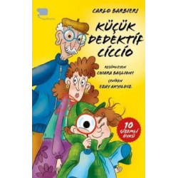Küçük Dedektif Ciccio - 10 Gizemli Öykü Carlo Barbieri