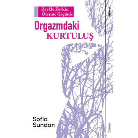 Orgazmdaki Kurtuluş - Sofia Sundari