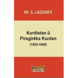 Kurdistan u Pirsgireka Kurdan 1923-1945 M.S. Lazarev