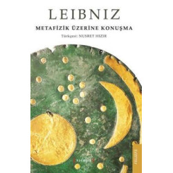 Metafizik Üzerine Konuşma Gottfried Wilhelm Leibniz