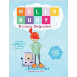 Hello Ruby - Kodlama Serüvenleri Linda Liukas