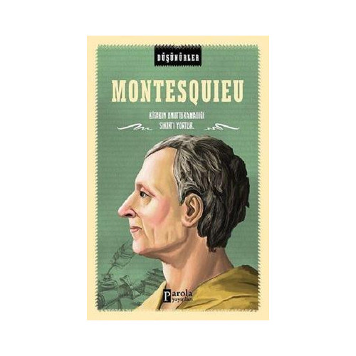 Montesquieu-Düşünürler Ahmet Üzümcüoğlu