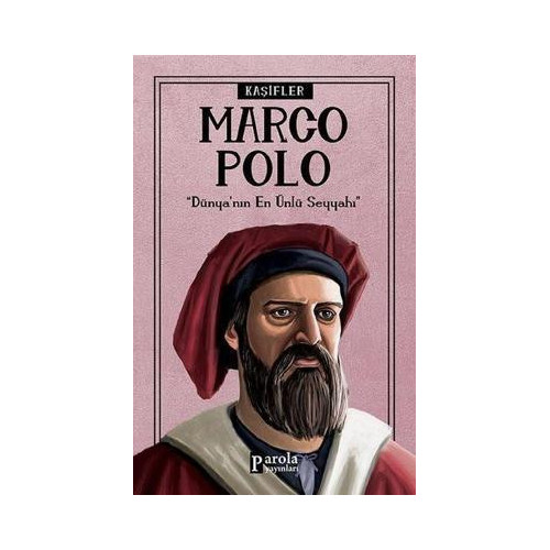 Marco Polo-Kaşifler Turan Tektaş