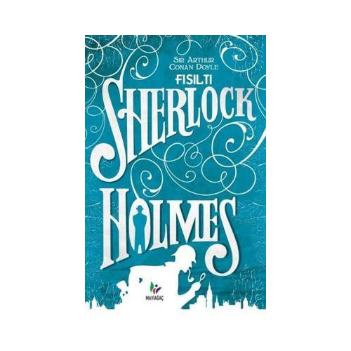 Sherlock Holmes-Fısıltı Sir Arthur Conan Doyle