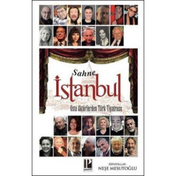Sahne İstanbul-Usta Aktörlerden Türk Tiyatrosu Kolektif