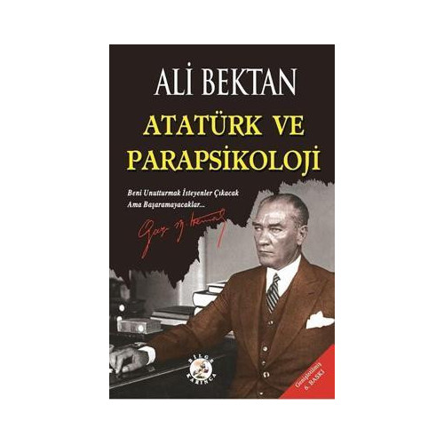 Atatürk ve Parapsikoloji Ali Bektan